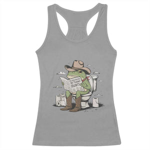 Funny Cowboy Frog Racerback Tank Top Not Now Partner My Tummy Hurts TS12 Sport Gray Print Your Wear