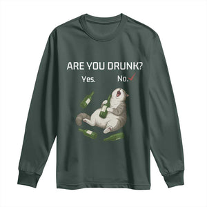Cat Lover Humor Long Sleeve Shirt Are You Drunk Funny Beer Gift TS12 Dark Forest Green Print Your Wear