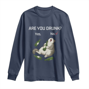 Cat Lover Humor Long Sleeve Shirt Are You Drunk Funny Beer Gift TS12 Navy Print Your Wear
