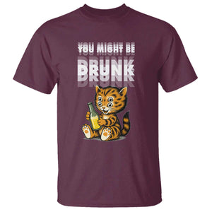 Funny Cat Drinking Beer T Shirt You Might Be Drunk TS12 Maroon Print Your Wear