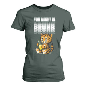 Funny Cat Drinking Beer T Shirt For Women You Might Be Drunk TS12 Dark Forest Green Print Your Wear