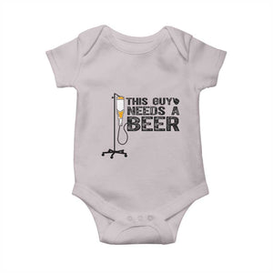 Funny Drinking Lover Baby Onesie This Guy Needs A Beer TS12 Ice Gray Print Your Wear