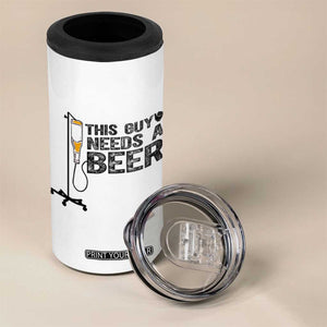 Funny Drinking Lover 4 in 1 Can Cooler Tumbler This Guy Needs A Beer TS12 Print Your Wear