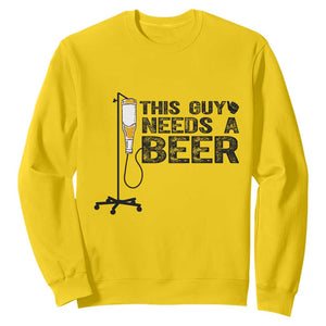 Funny Drinking Lover Sweatshirt This Guy Needs A Beer TS12 Daisy Print Your Wear