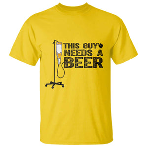 Funny Drinking Lover T Shirt This Guy Needs A Beer TS12 Daisy Print Your Wear