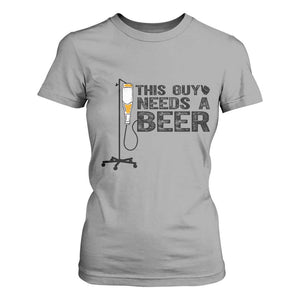 Funny Drinking Lover T Shirt For Women This Guy Needs A Beer TS12 Sport Gray Print Your Wear