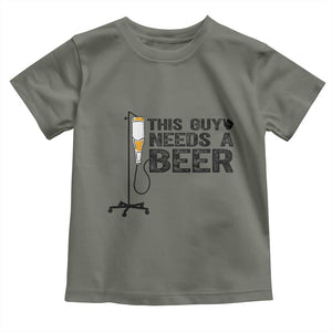 Funny Drinking Lover Toddler T Shirt This Guy Needs A Beer TS12 Military Green Print Your Wear