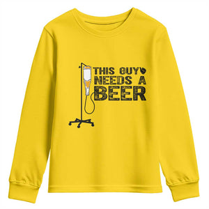Funny Drinking Lover Youth Sweatshirt This Guy Needs A Beer TS12 Daisy Print Your Wear