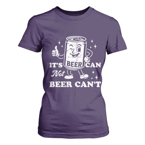 Funny Drinking Lover T Shirt For Women It Is Can Not Beer Can Not TS12 Purple Print Your Wear