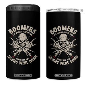 Baby Boomers Proud 4 in 1 Can Cooler Tumbler The Badass Generation Before All You Sissies Were Born TS12 One Size: 16 oz Black Print Your Wear