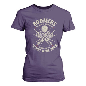 Baby Boomers Proud T Shirt For Women The Badass Generation Before All You Sissies Were Born TS12 Purple Print Your Wear