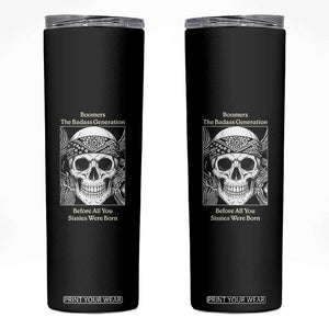Baby Boomers Generation Skinny Tumbler Retro Badass Quote Gift TS12 Black Print Your Wear