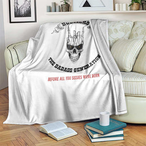 Baby Boomers The Badass Generation Funny Quote Gift Throw Blanket TS12 Print Your Wear