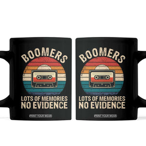 Funny Baby Boomers Lots Of Memories No Evidence Gift Coffee Mug TS12 Black Print Your Wear