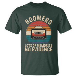 Funny Baby Boomers Lots Of Memories No Evidence Gift T Shirt TS12 Dark Forest Green Print Your Wear