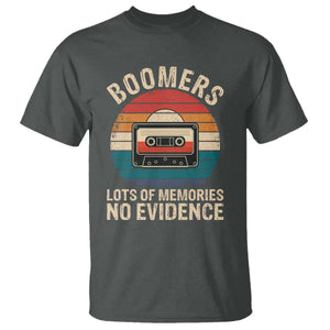 Funny Baby Boomers Lots Of Memories No Evidence Gift T Shirt TS12 Dark Heather Print Your Wear