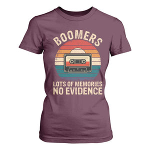Funny Baby Boomers Lots Of Memories No Evidence Gift T Shirt For Women TS12 Maroon Print Your Wear
