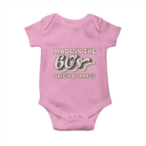 Made In The 60s Original Parts Baby Onesie Funny Boomers Birthday Gift TS12 Light Pink Print Your Wear
