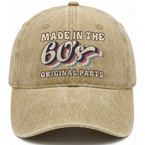 Made In The 60s Original Parts Washed Cotton Baseball Cap Funny Boomers Birthday Gift TS12 Print Your Wear