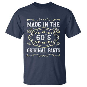 Made In The 60s Original Parts T Shirt Vintage Baby Boomer Gift TS12 Navy Print Your Wear