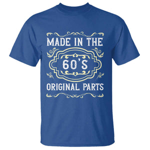 Made In The 60s Original Parts T Shirt Vintage Baby Boomer Gift TS12 Royal Blue Print Your Wear
