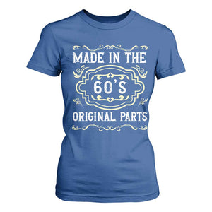 Made In The 60s Original Parts T Shirt For Women Vintage Baby Boomer Gift TS12 Royal Blue Print Your Wear