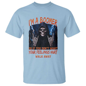 Baby Boomers Sarcastic T Shirt If You Dont Want Feelings Hurt Gift TS12 Light Blue Print Your Wear