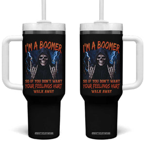 Baby Boomers Sarcastic Tumbler With Handle If You Dont Want Feelings Hurt Gift TS12 One Size: 40 oz Black Print Your Wear