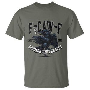 F Caw F T Shirt Baby Boomer University Funny Gift TS12 Military Green Print Your Wear