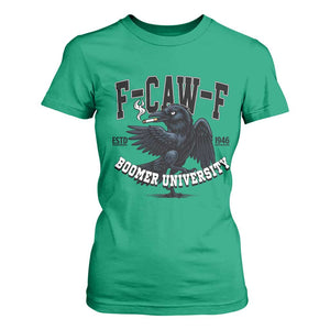 F Caw F T Shirt For Women Baby Boomer University Funny Gift TS12 Irish Green Print Your Wear