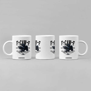 F Caw F Coffee Mug Baby Boomer University Funny Gift TS12 Print Your Wear