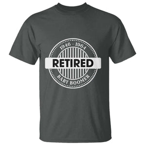 Funny Retired Baby Boomer Generation Gift T Shirt TS12 Dark Heather Print Your Wear
