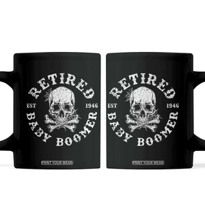 Funny Baby Boomer Retirement Coffee Mug Gift For Generation TS12 Black Print Your Wear
