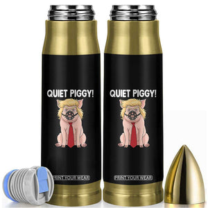 Quiet Quiet Piggy Bullet Tumbler Funny Sarcastic Political Anti Authoritarian TS12 Black Print Your Wear