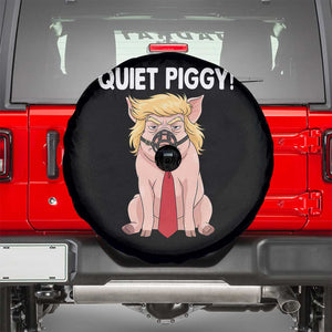 Quiet Quiet Piggy Spare Tire Cover Funny Sarcastic Political Anti Authoritarian TS12 Black Print Your Wear