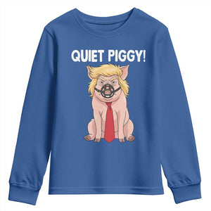 Quiet Quiet Piggy Youth Sweatshirt Funny Sarcastic Political Anti Authoritarian TS12 Royal Blue Print Your Wear