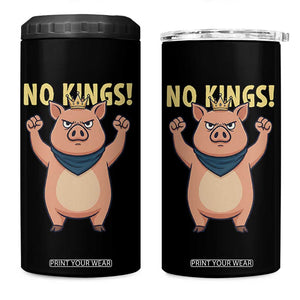 No Kings Pig 4 in 1 Can Cooler Tumbler Resistance Movement Anti Authoritarian Gift TS12 One Size: 16 oz Black Print Your Wear