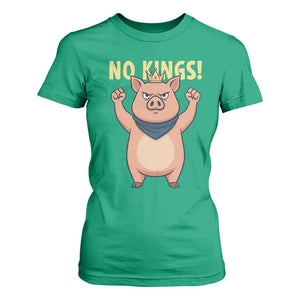 No Kings Pig T Shirt For Women Resistance Movement Anti Authoritarian Gift TS12 Irish Green Print Your Wear