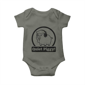 Funny Quiet Quiet Piggy Meme Baby Onesie Anti Fascist Political Parody Gift TS12 Military Green Print Your Wear