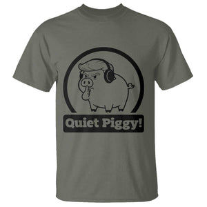 Funny Quiet Quiet Piggy Meme T Shirt Anti Fascist Political Parody Gift TS12 Military Green Print Your Wear
