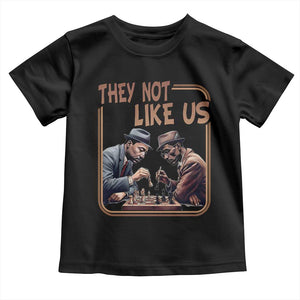 MLK And Malcolm X Toddler T Shirt They Not Like Us Revolutionary Leaders TS12 Black Print Your Wear