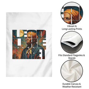 Lead Like Harriet Garden Flag Black History Month Juneteenth Quote TS12 Print Your Wear