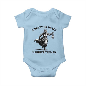 Liberty Or Death Baby Onesie Harriet Tubman Quote TS12 Light Blue Print Your Wear