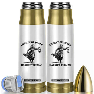 Liberty Or Death Bullet Tumbler Harriet Tubman Quote TS12 White Print Your Wear