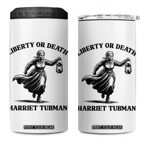 Liberty Or Death 4 in 1 Can Cooler Tumbler Harriet Tubman Quote TS12 One Size: 16 oz White Print Your Wear