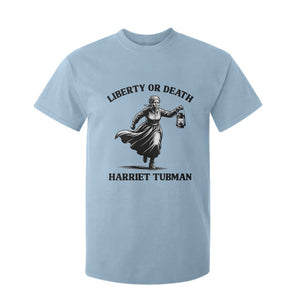 Liberty Or Death T Shirt For Kid Harriet Tubman Quote TS12 Light Blue Print Your Wear
