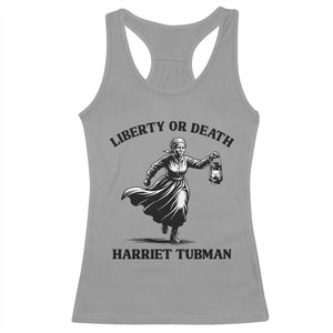Liberty Or Death Racerback Tank Top Harriet Tubman Quote TS12 Sport Gray Print Your Wear
