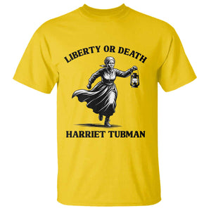 Liberty Or Death T Shirt Harriet Tubman Quote TS12 Daisy Print Your Wear