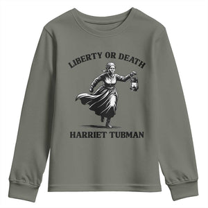 Liberty Or Death Youth Sweatshirt Harriet Tubman Quote TS12 Military Green Print Your Wear