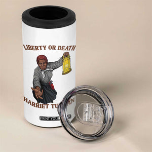 Harriet Tubman Freedom Quote 4 in 1 Can Cooler Tumbler Liberty Or Death TS12 Print Your Wear